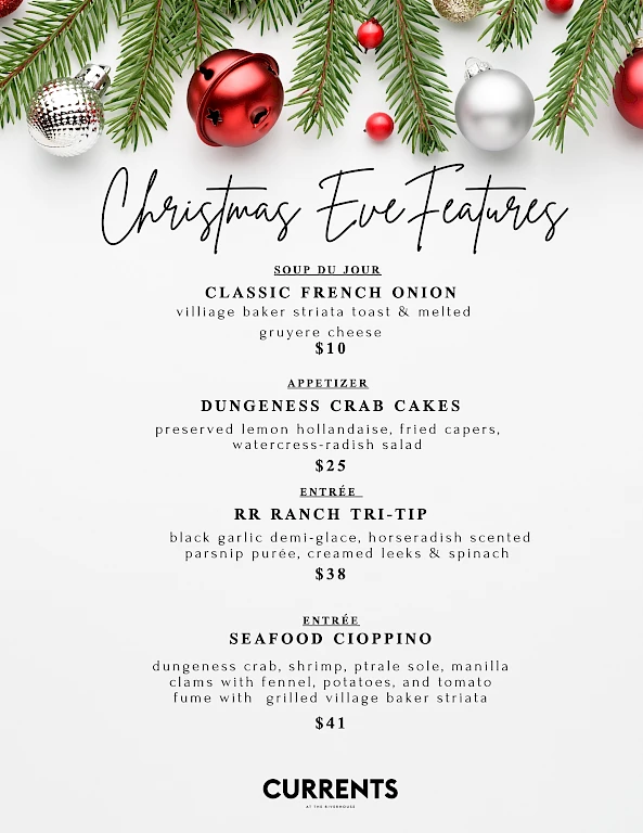 A festive menu featuring French onion soup, Dungeness crab cakes, RR Ranch tri-tip, and seafood cioppino at Currents.