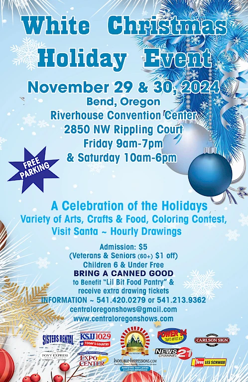 Flyer for White Christmas Holiday Event in Bend, Oregon, on November 29-30, 2024, with arts, crafts, Santa visits, and raffles.